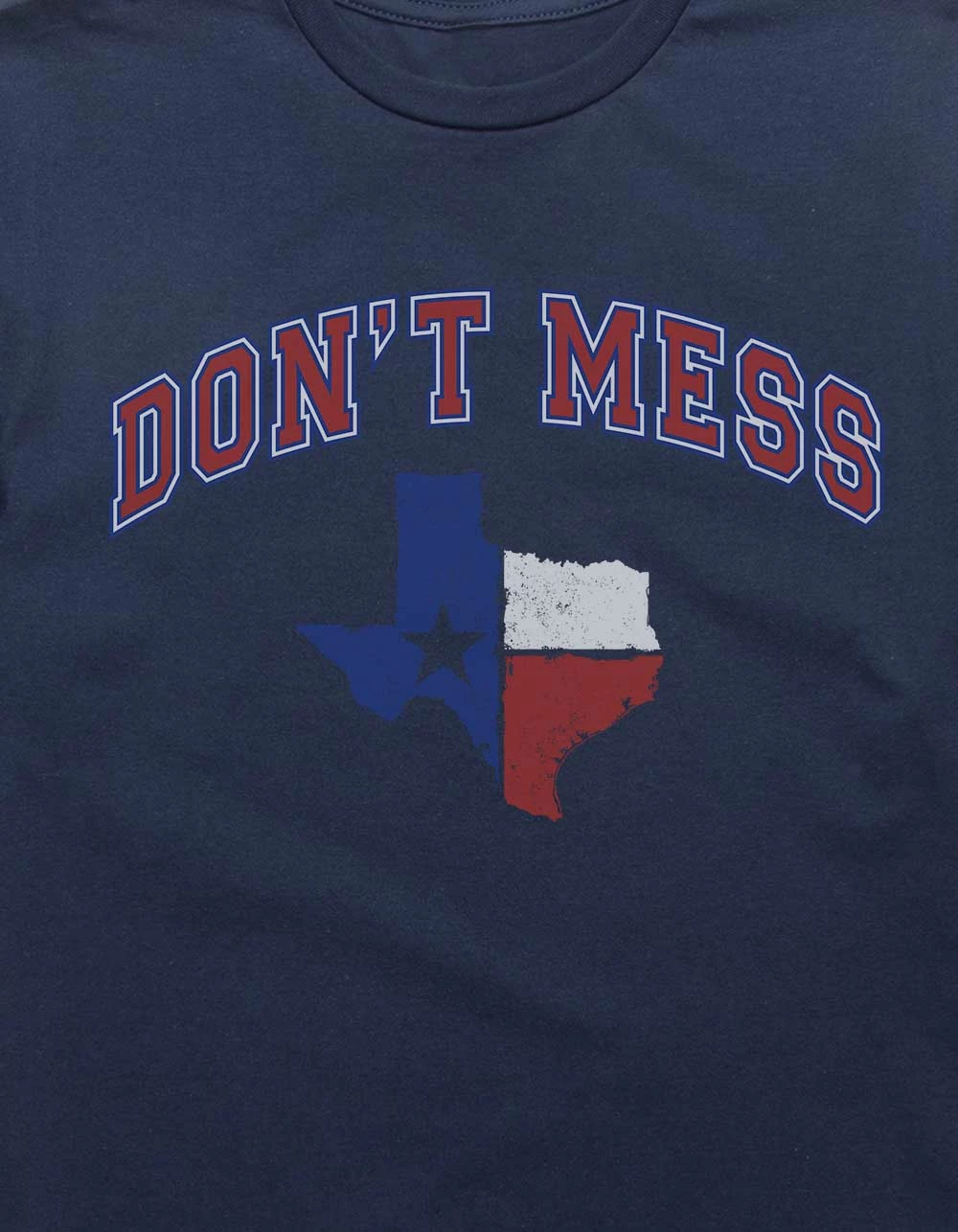 Destination TEXAS Don't Mess Unisex Tee - Image 2